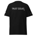 Front view of a ‘Trust Issues’ T‑shirt with bold graphic design